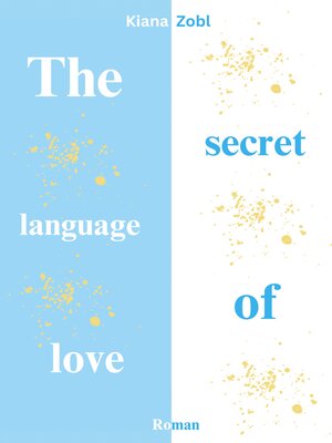 cover image of The secret language of love